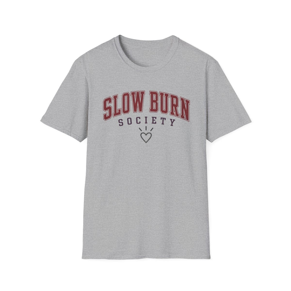 Slow Burn Society T-Shirt