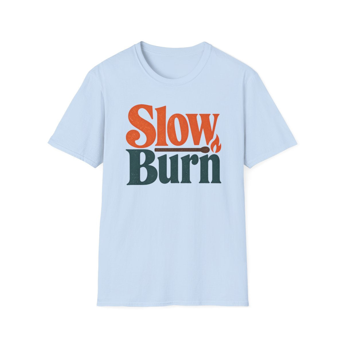 Slow Burn T-Shirt