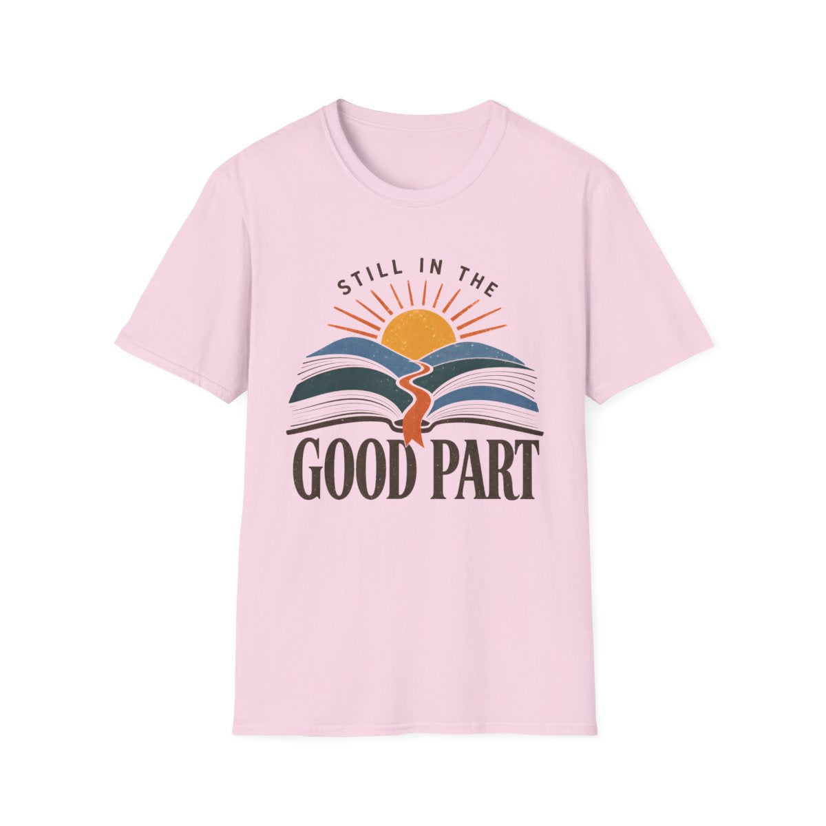 Still In Good Part T-Shirt