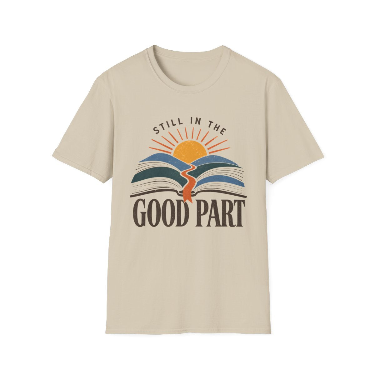 Still In Good Part T-Shirt