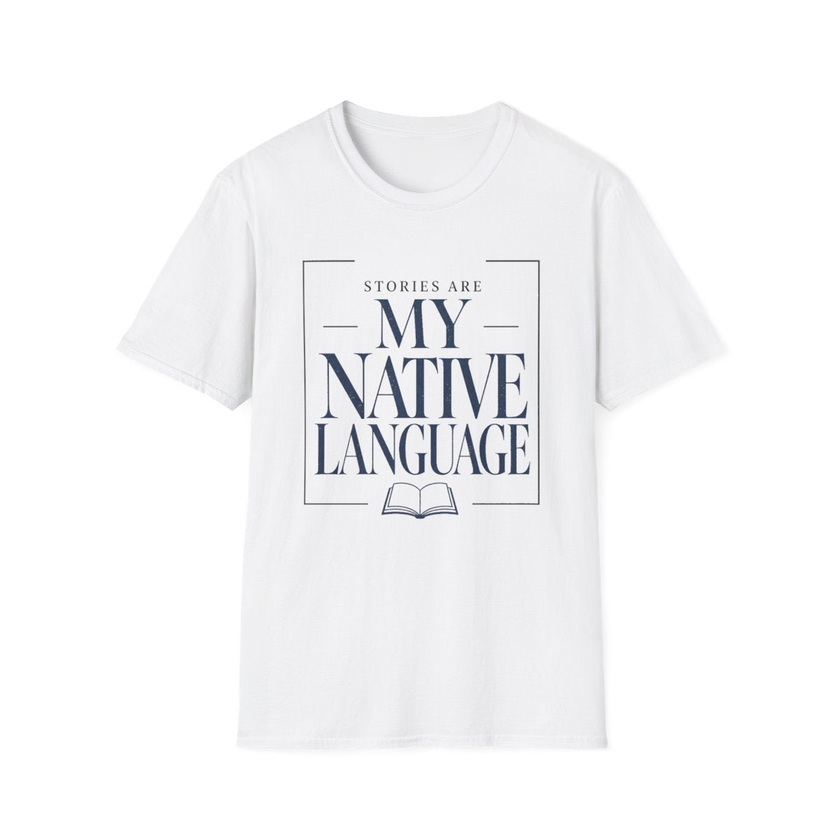 Stories Native Language T-Shirt