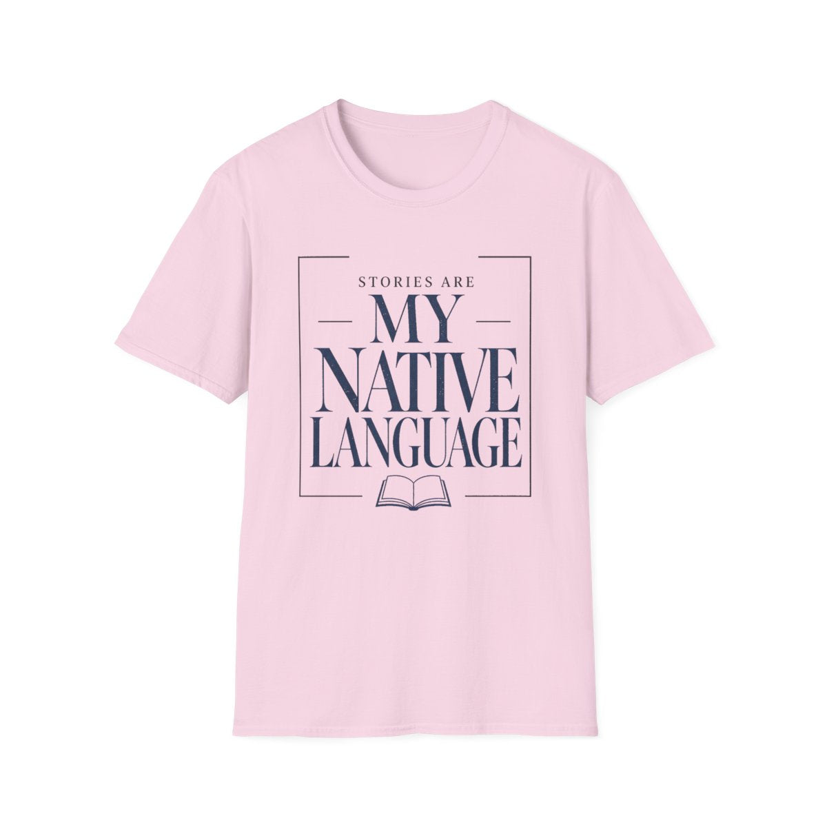 Stories Native Language T-Shirt