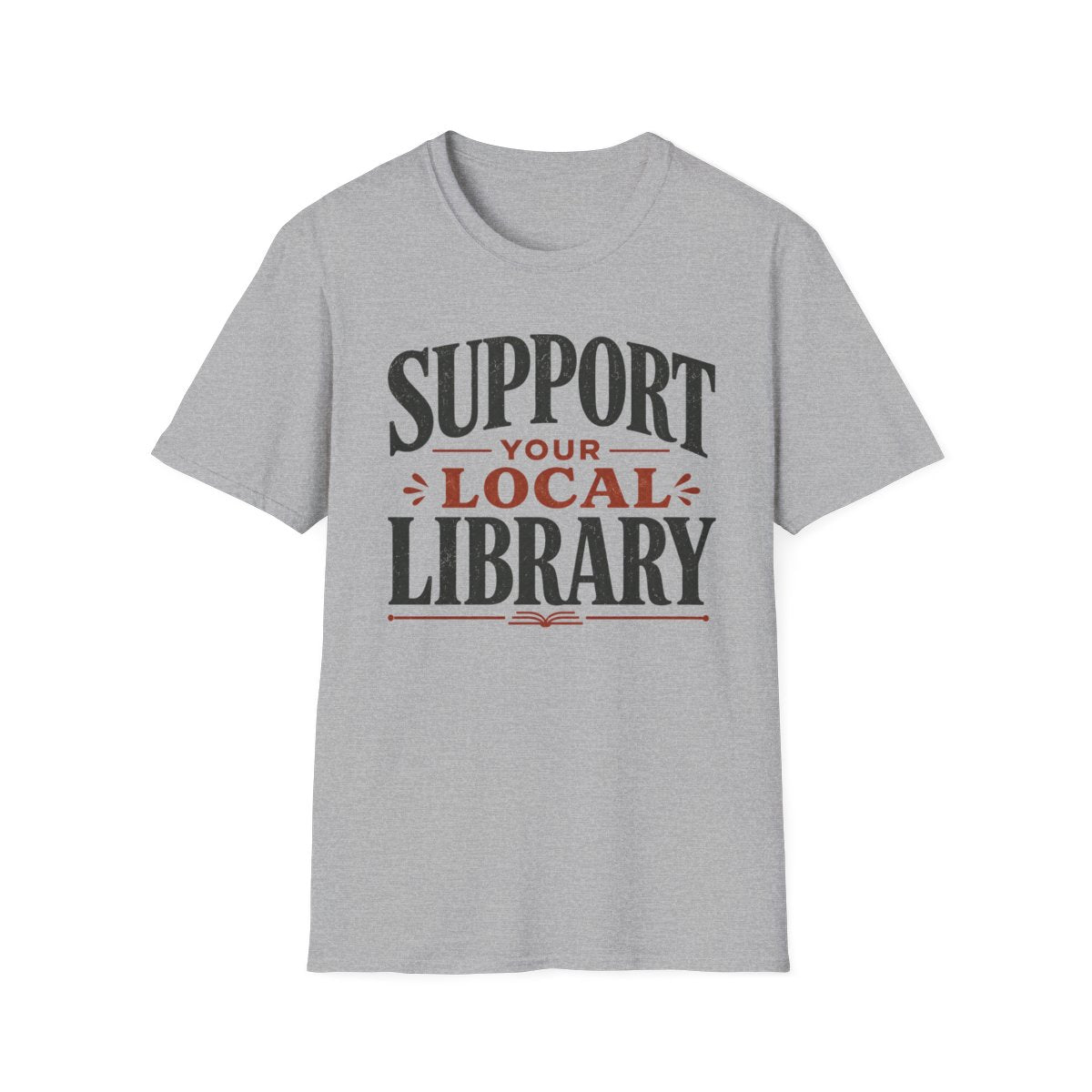 Support Local Library T-Shirt