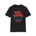 Talk Wordy To Me T-Shirt