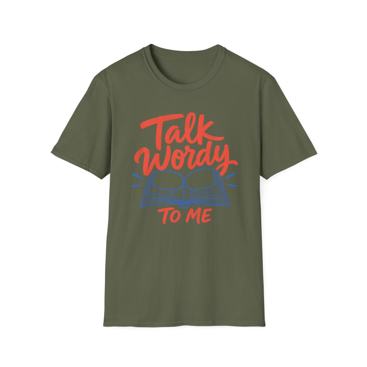 Talk Wordy To Me T-Shirt