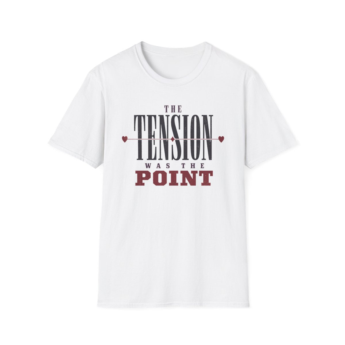 Tension Was Point T-Shirt