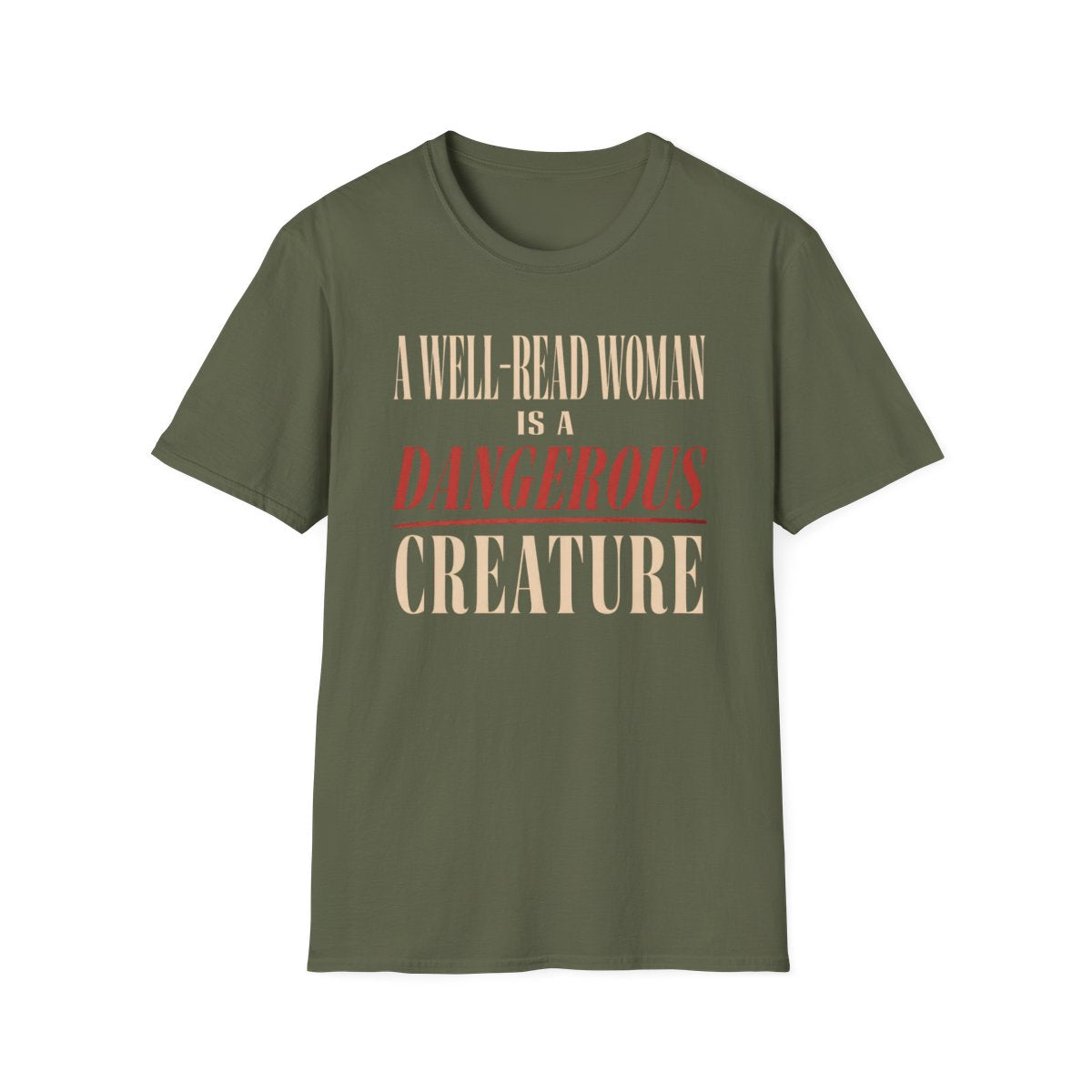 Well Read Woman Dangerous T-Shirt